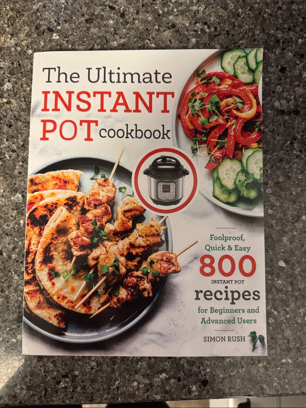 The Ultimate Instant Pot Cookbook by Simon Rush — White and Red Cover